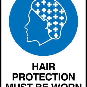 Hair protection must be worn